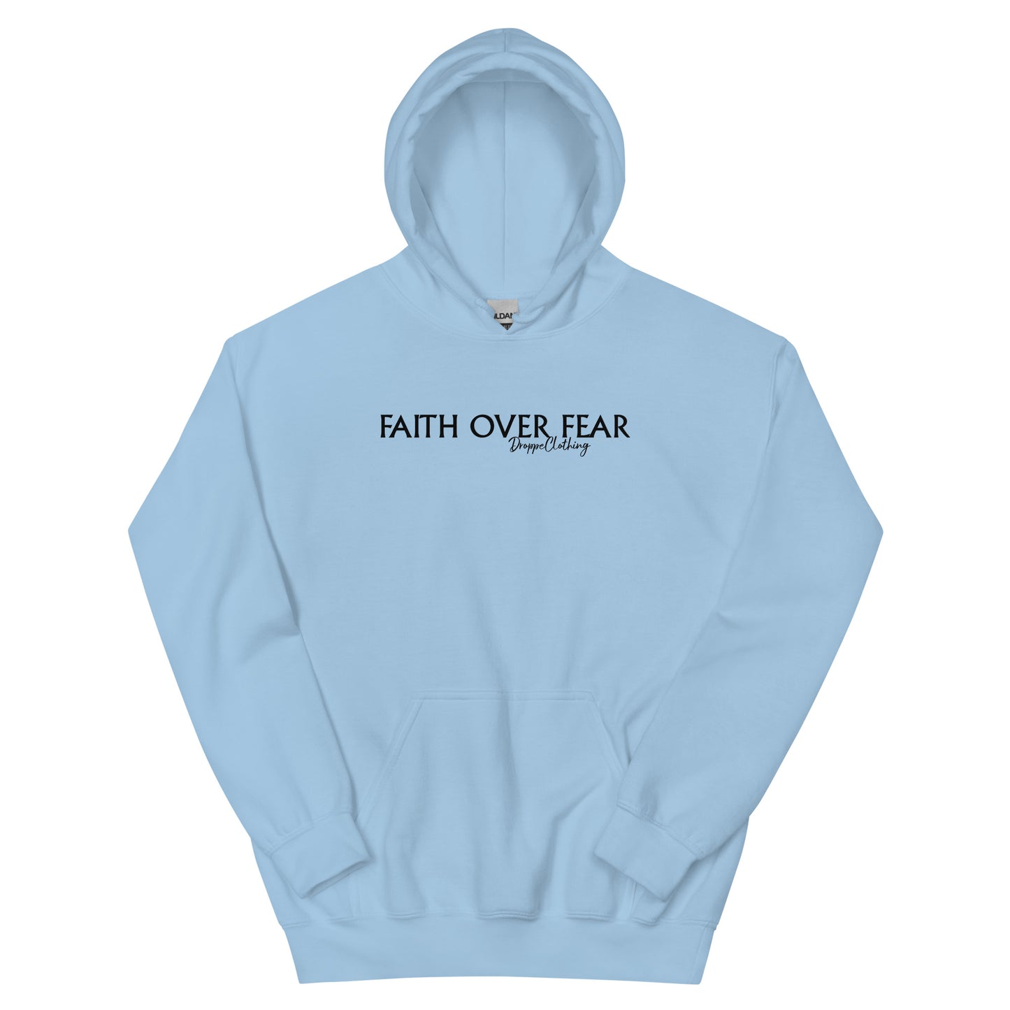 Faith Over Fear Hoodie